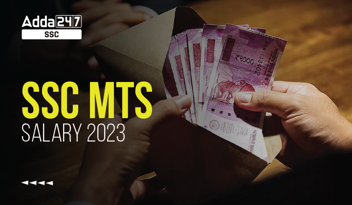 SSC MTS Salary 2023