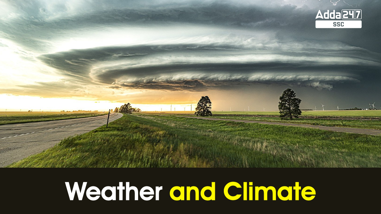 Weather and Climate, Difference, Definition, Similarities
