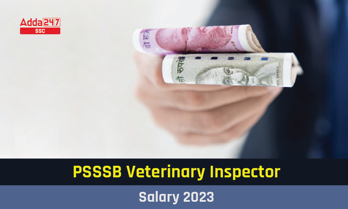 PSSSB Veterinary Inspector Salary